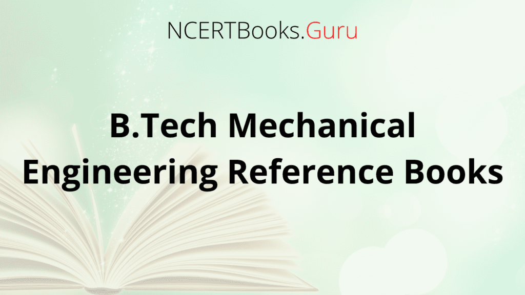 B.Tech Mechanical Engineering Reference Books