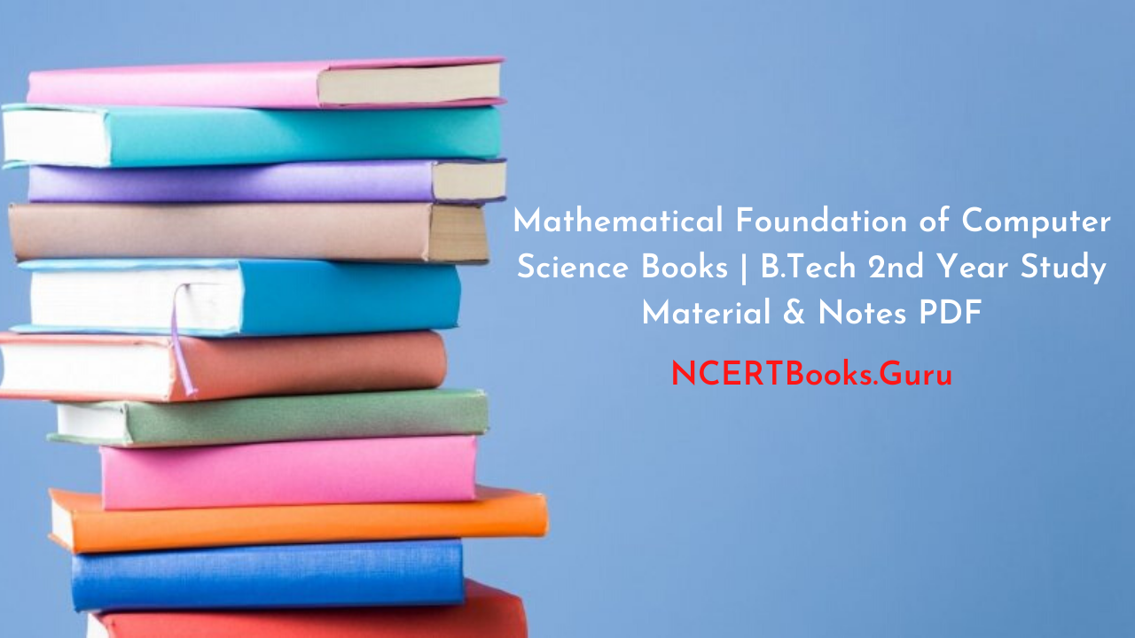 Mathematical Foundation of Computer Science