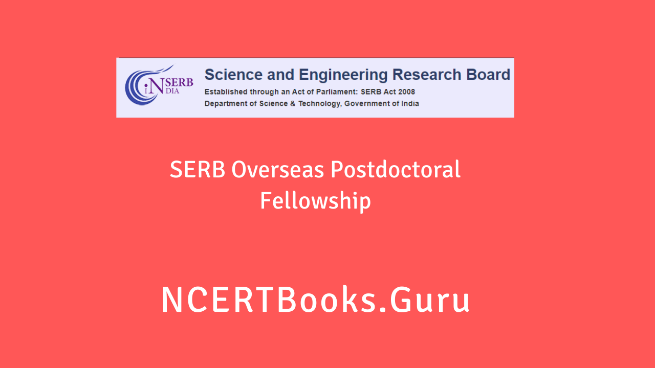 SERB Overseas Postdoctoral Fellowship