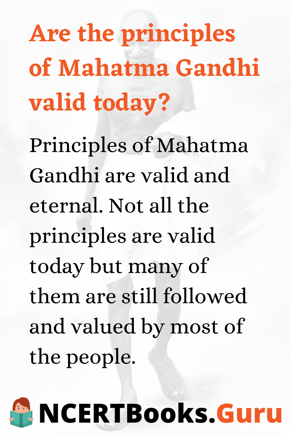 Are Gadhian Principles valid today