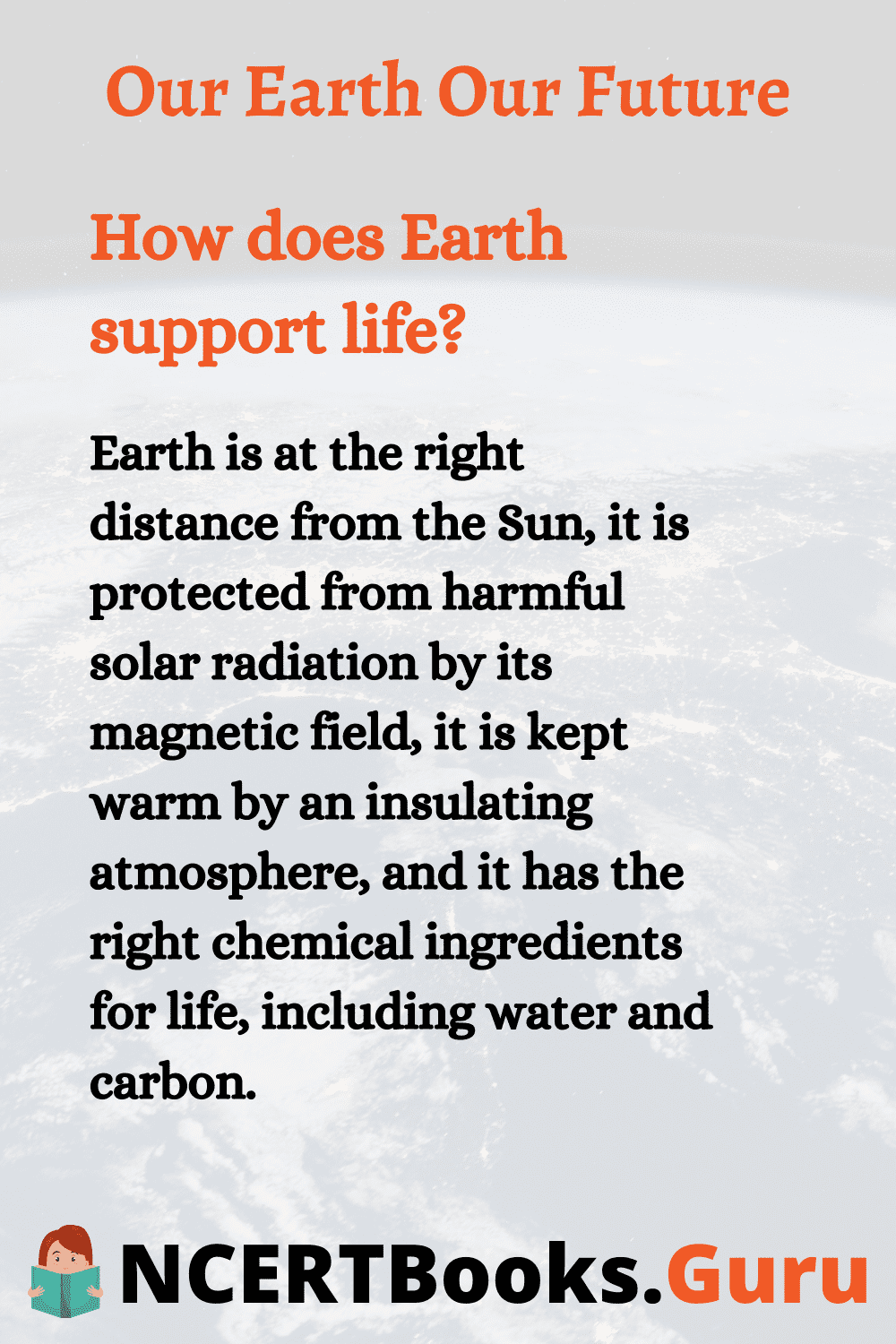 How does Earth Support Life