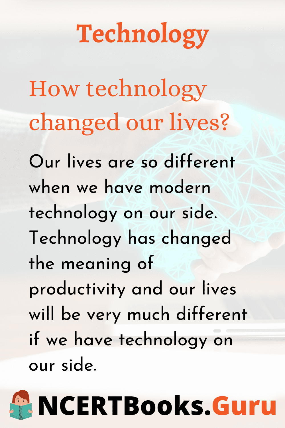 How technology changed our lives