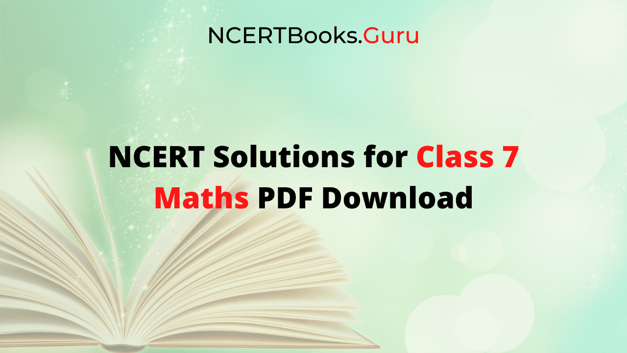 NCERT Solutions for Class 7 Maths