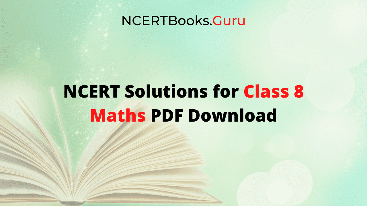 NCERT Solutions for Class 8 Maths