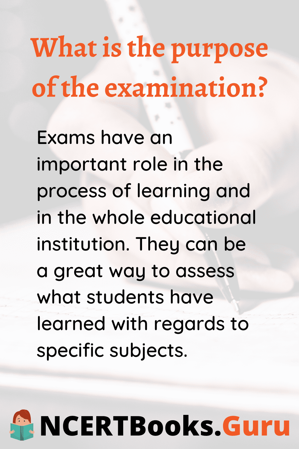 Purpose of Examination