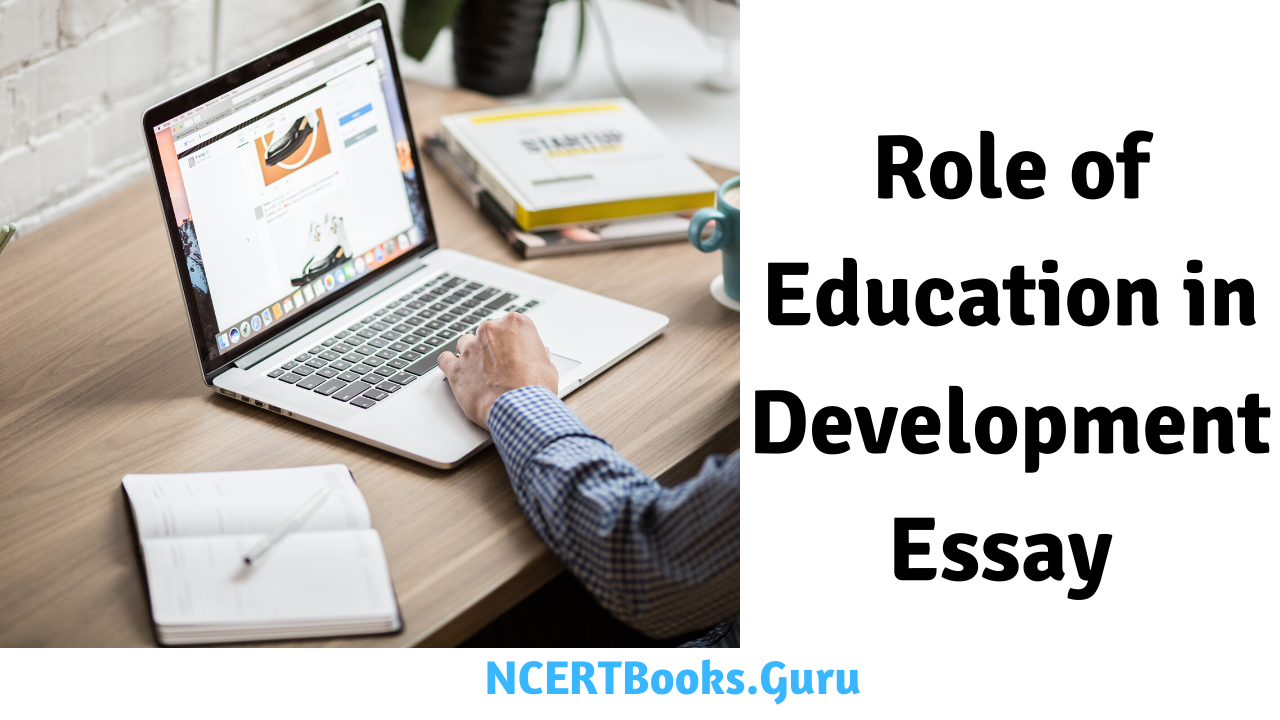 Role of Education in Development Essay