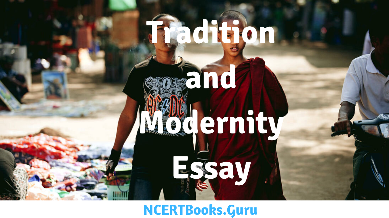 Tradition and Modernity Essay