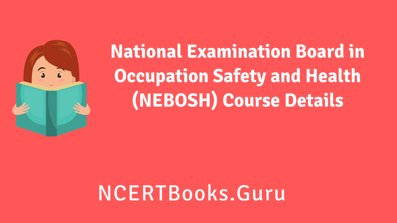 NEBOSH Course Details