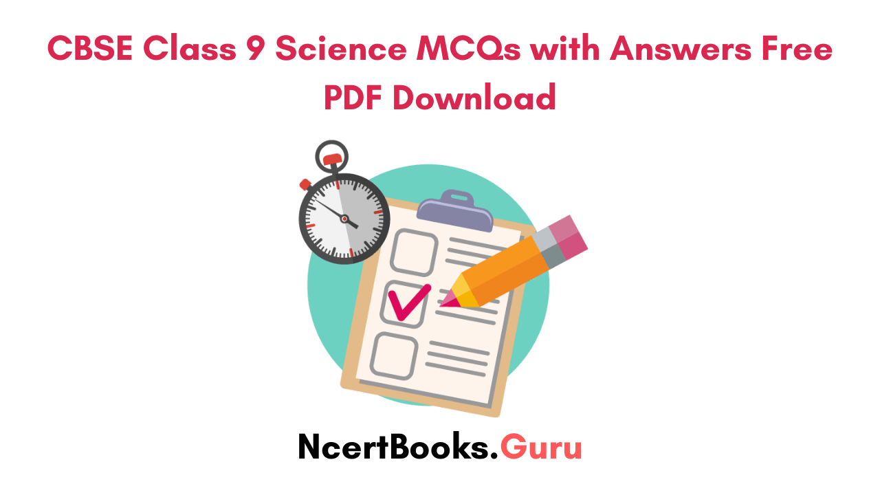 class 9 cbse mcqs quiz for science pdf free download