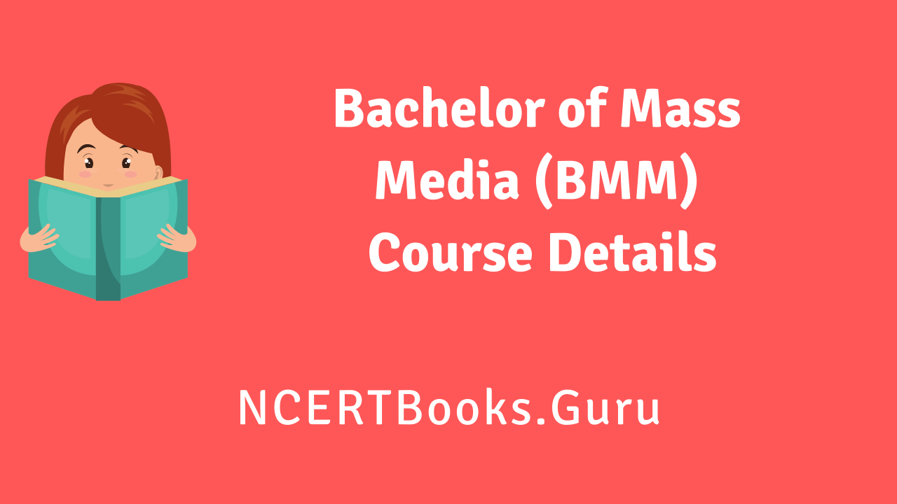 BMM Course Details - Admission, Eligibility, Job Opportunities & Scope