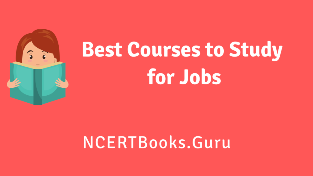 Best Courses to Study for Jobs