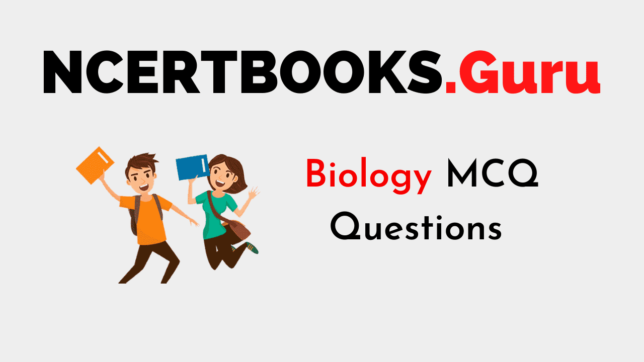Biology MCQ Questions | Multiple choice questions in biology with answers