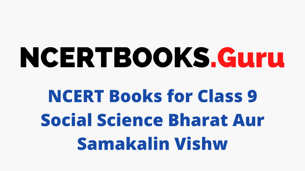 Class 9 Social Science Bharat Aur Samakalin Vishw