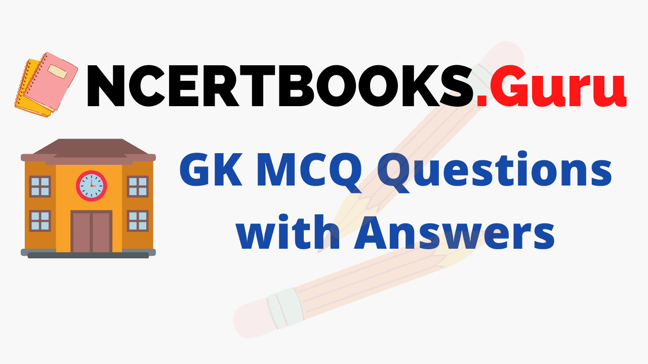 GK MCQ Questions with Answers | Basic General Knowledge Quiz for Kids GK MCQ Questions with Answers | Basic General Knowledge Quiz for Kids
