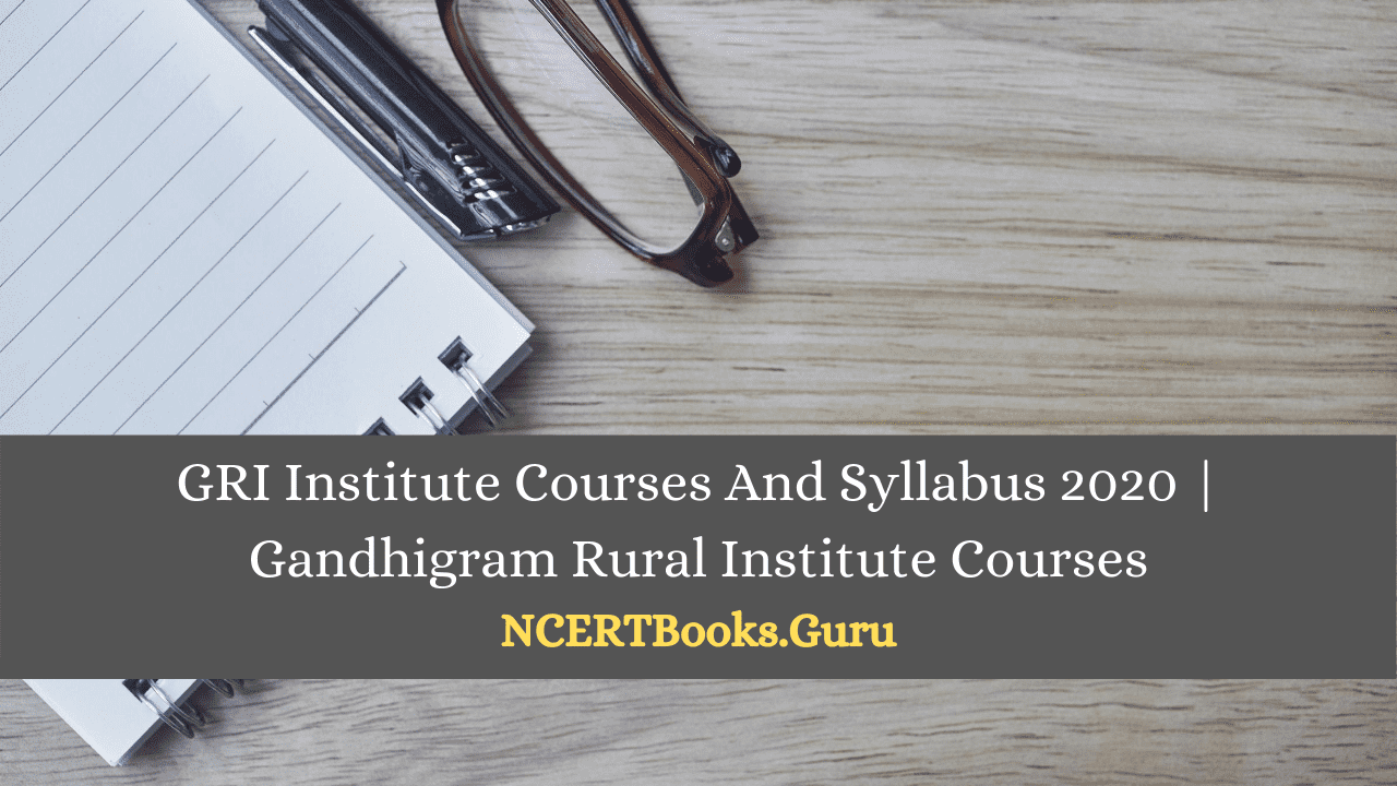 GRI Institute Courses And Syllabus