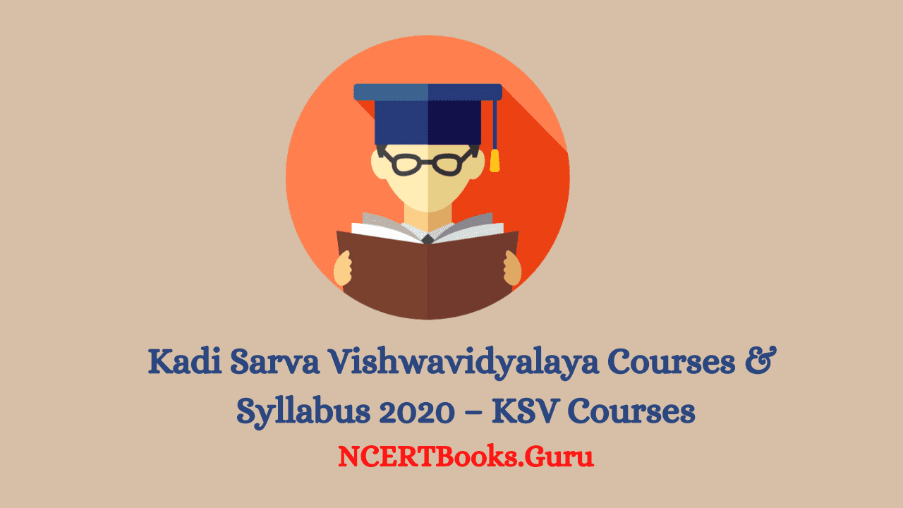 Kadi Sarva Vishwavidyalaya Courses
