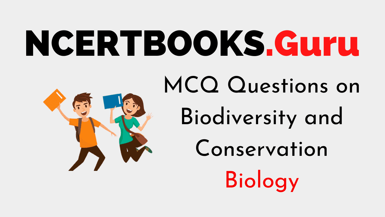 MCQ Questions on Biodiversity and Conservation
