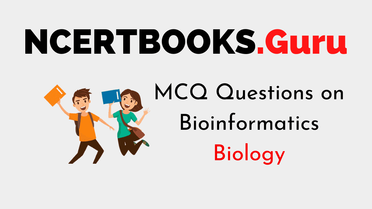 MCQ Questions on Bioinformatics