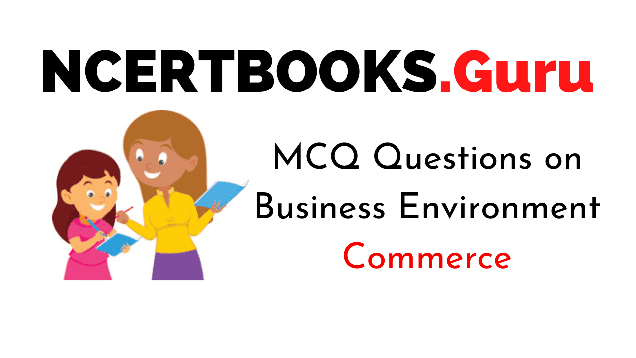 MCQ Questions on Business Environment