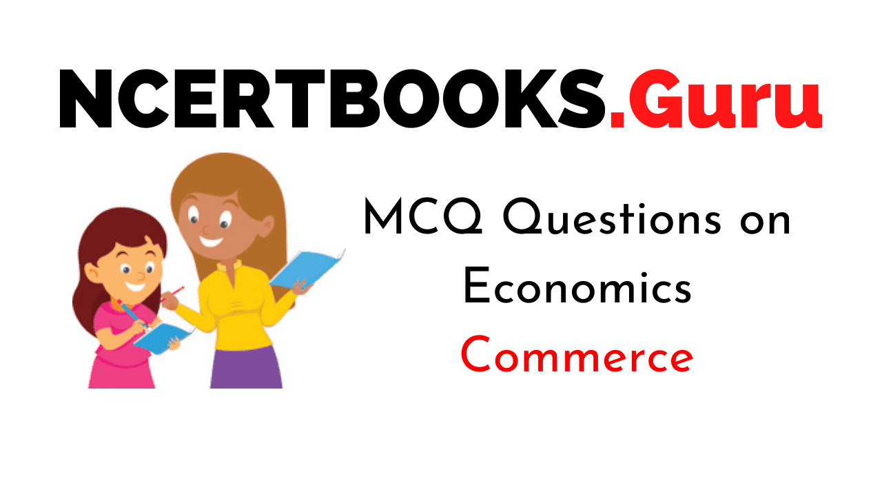 MCQ Questions on Economics