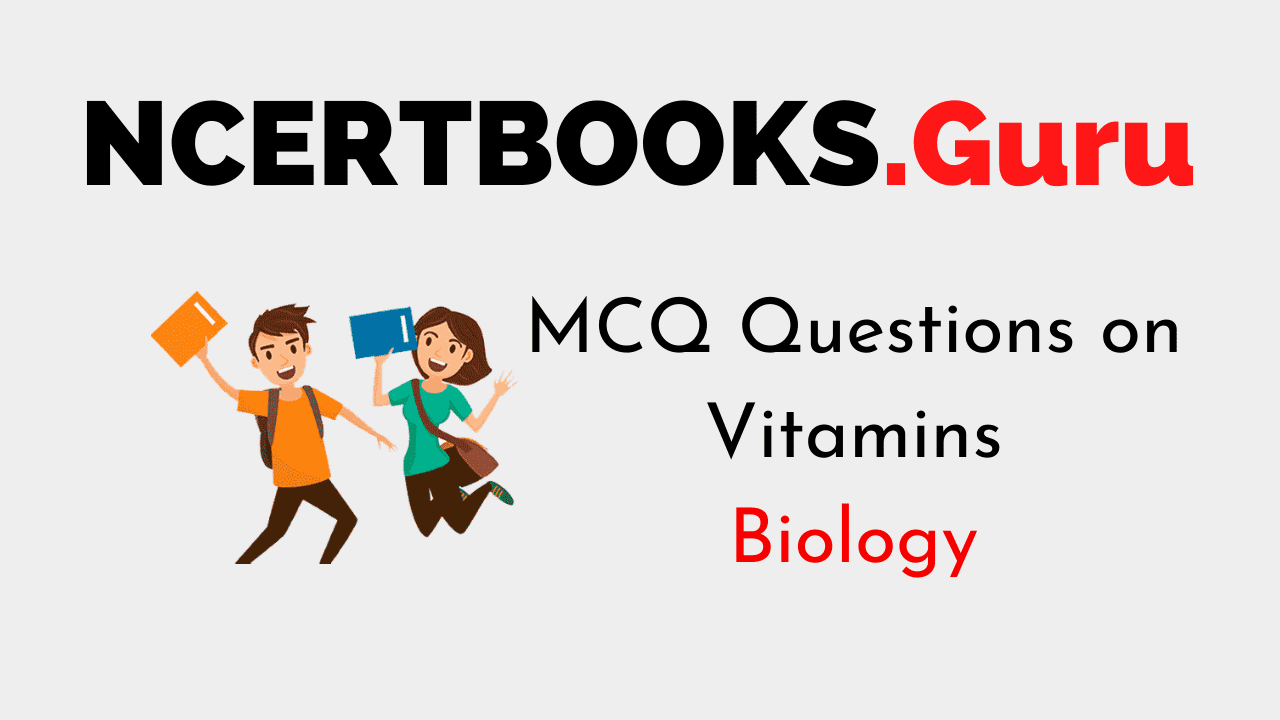 MCQ Questions on Vitamins