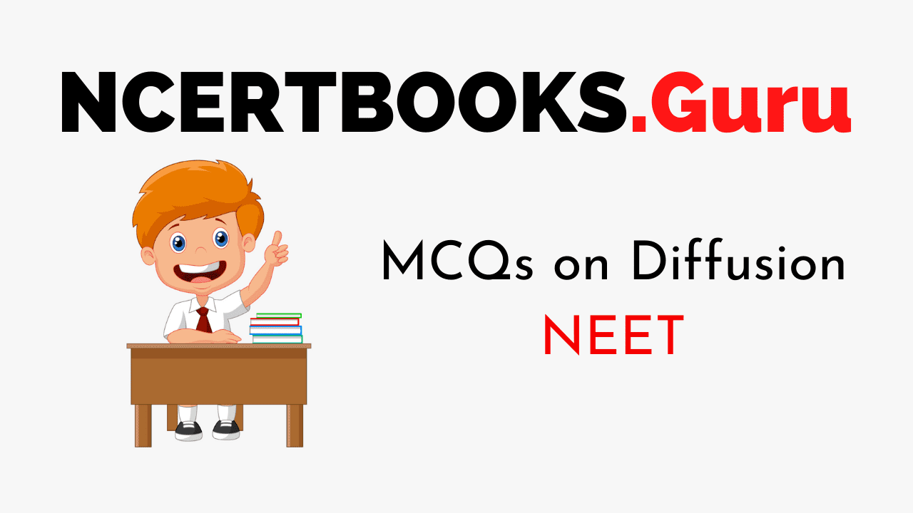 MCQs on Diffusion For NEET