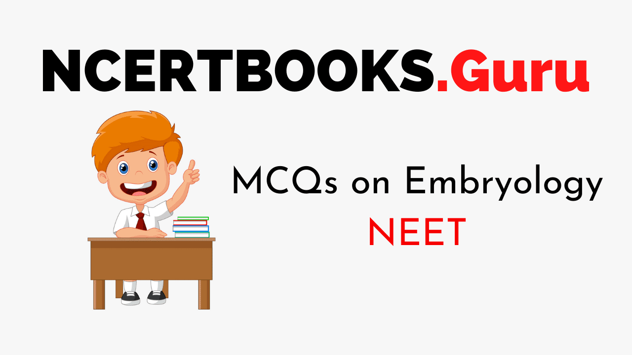 MCQs on Embryology For NEET