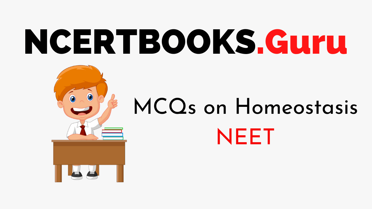 MCQs on Homeostasis For NEET 2020