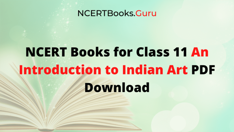 NCERT Books for Class 11 An Introduction to Indian Art PDF Download ...