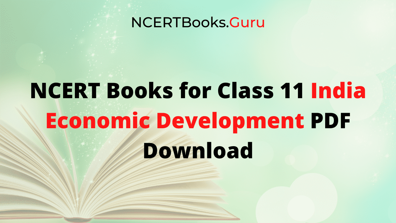 Ncert Books For Class 11 India Economic Development Pdf Download Ncert Books