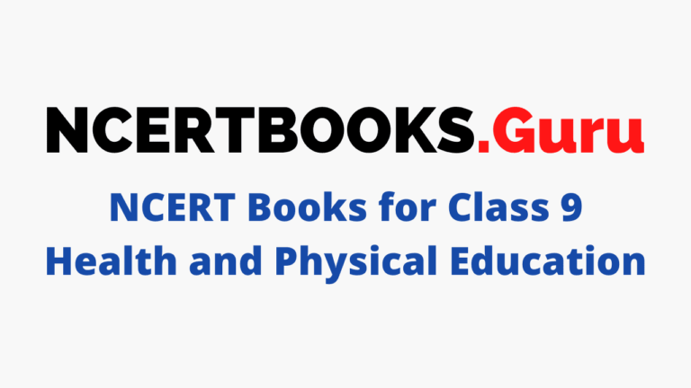 NCERT Books For Class 9 Health And Physical Education 2020 21 Edition 