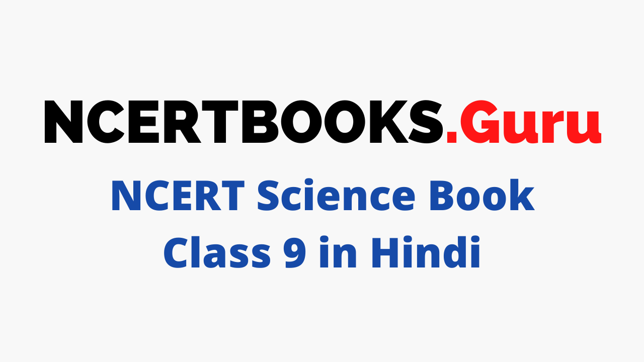 NCERT Science Book Class 9 in Hindi