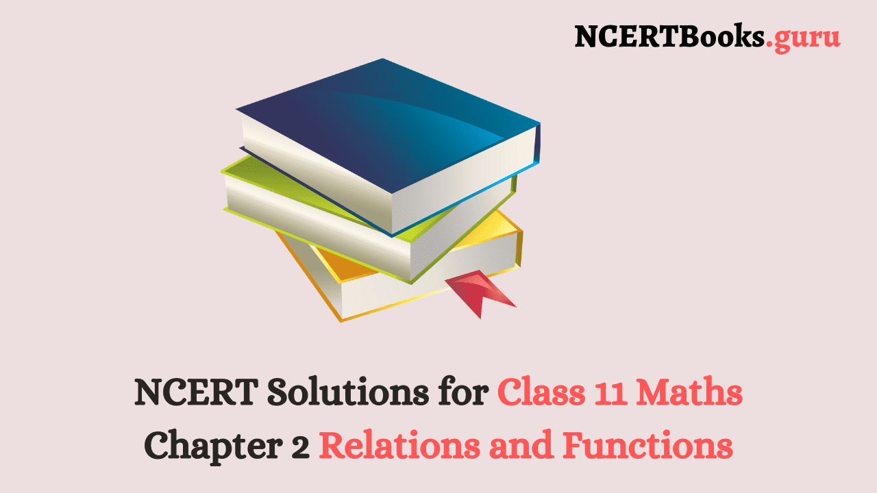 NCERT Solutions for Class 11 Maths Chapter 2