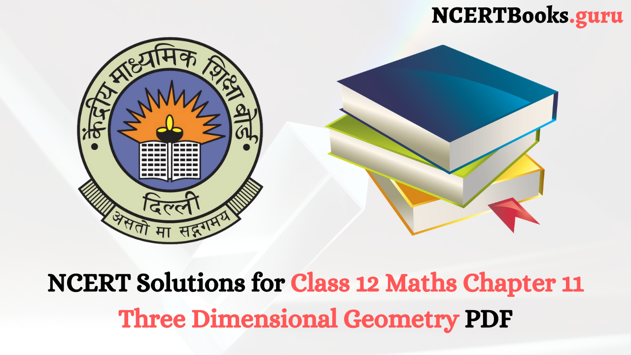 NCERT Solutions for Class 12 Maths Chapter 11
