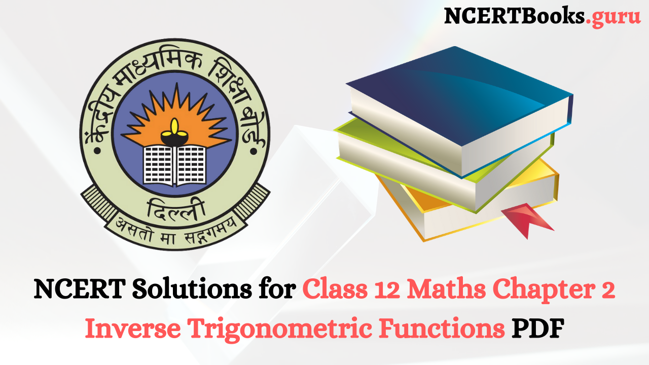 NCERT Solutions for Class 12 Maths Chapter 2