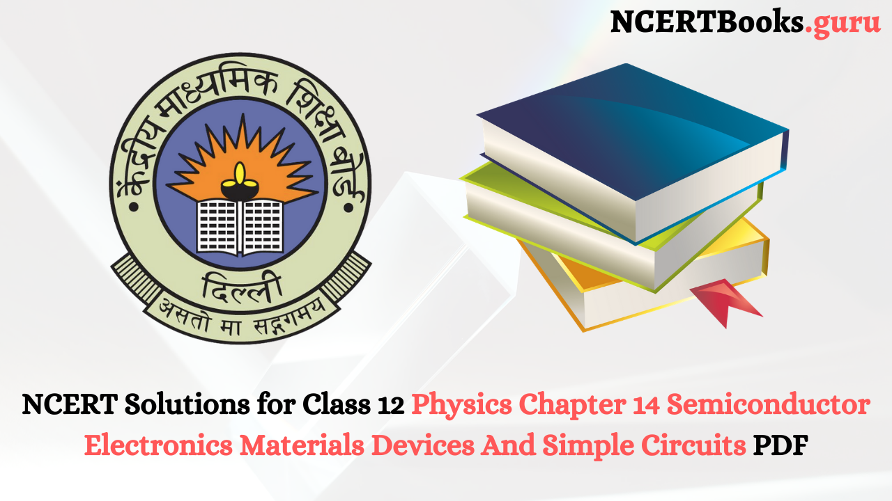 NCERT Solutions for Class 12 Physics Chapter 14