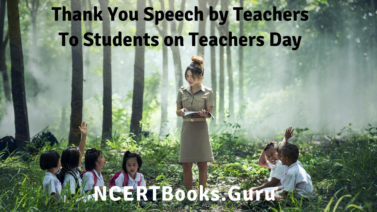 Thank You Speech by Teachers To Students on Teachers Day