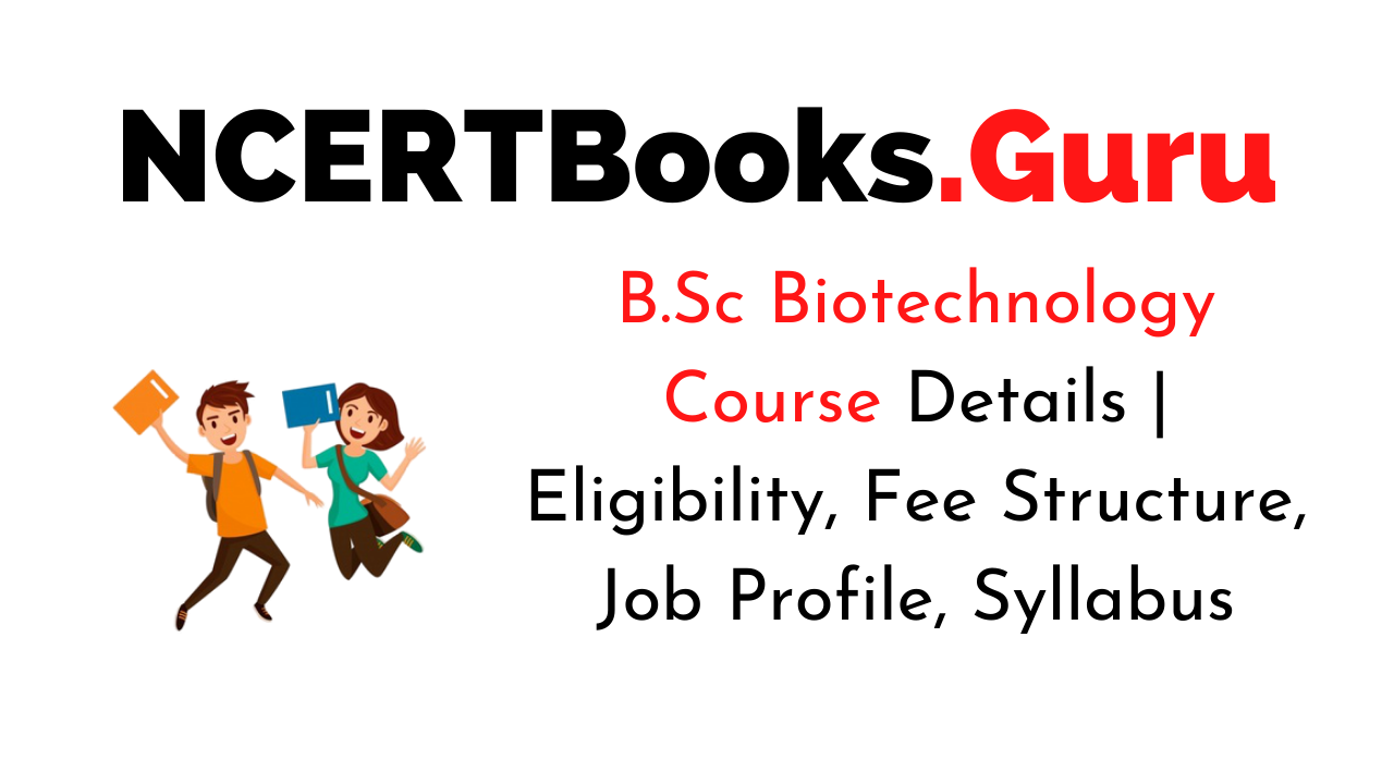 B.Sc Biotechnology Course