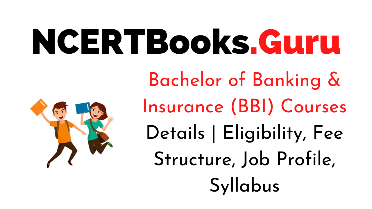 Bachelor of Banking & Insurance BBI Course