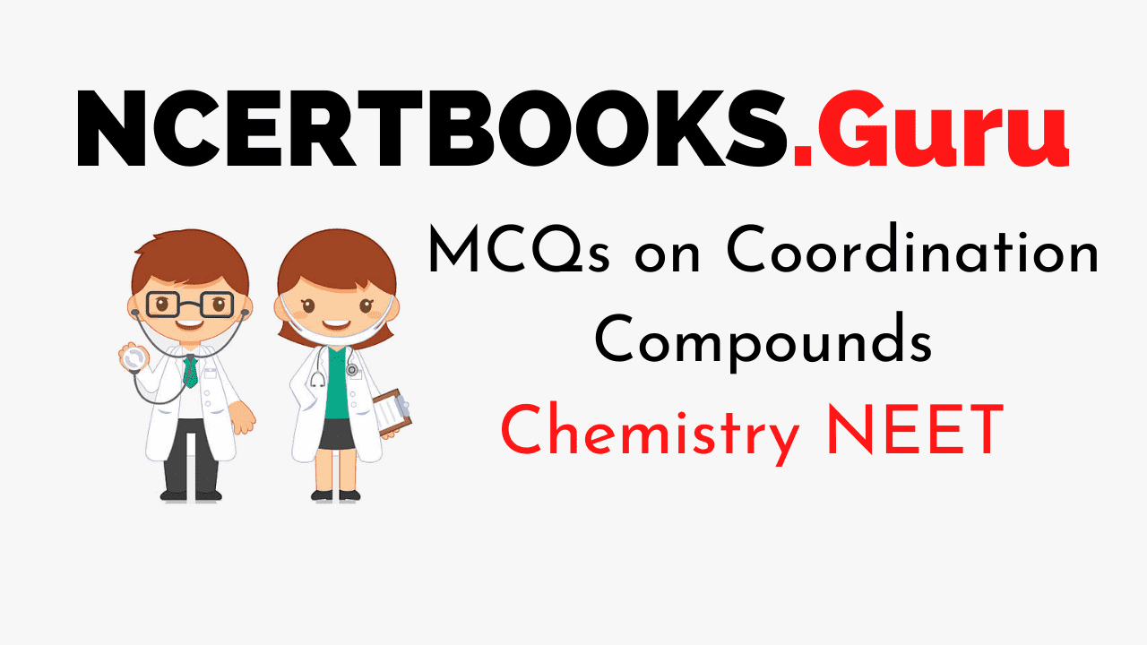 Coordination Compounds MCQ for NEET