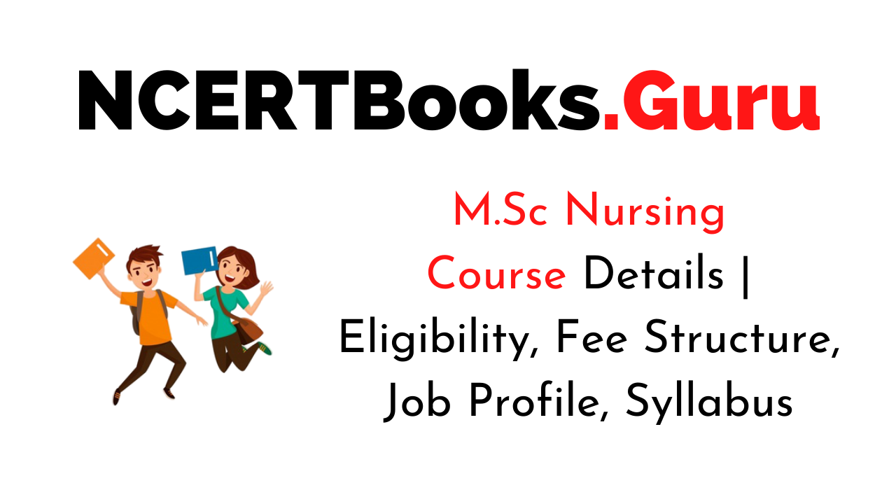 M.Sc Nursing Course Details