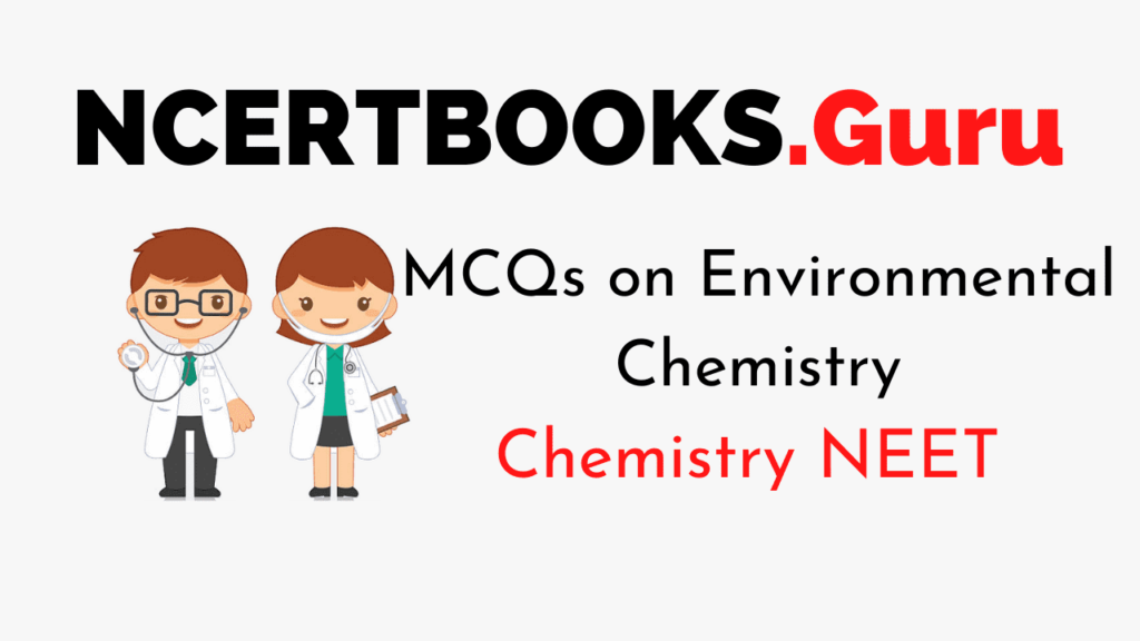 MCQs on Environmental Chemistry for NEET