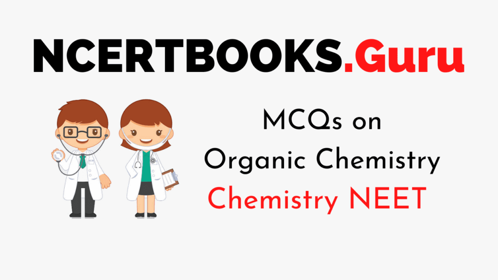 MCQs on Organic Chemistry for NEET