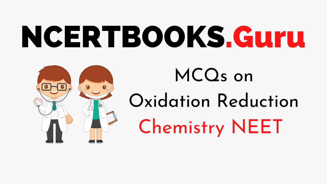 MCQs on Oxidation Reduction for NEET