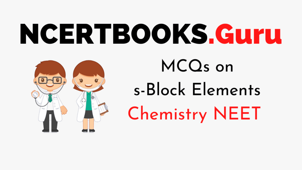 MCQs on s-Block Elements for NEET