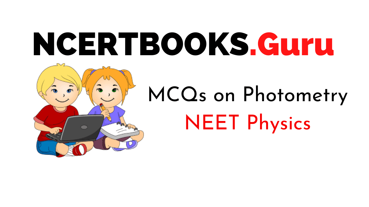 Photometry MCQs for NEET