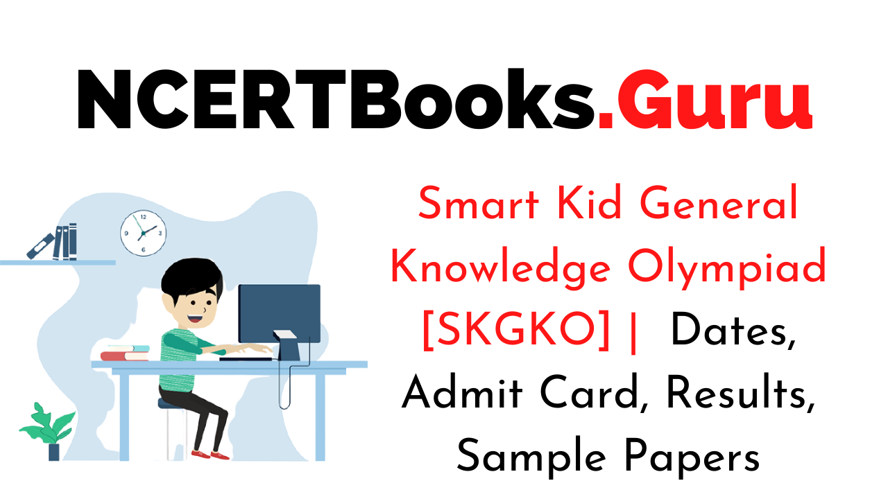 Smart Kid General Knowledge Olympiad [SKGKO]