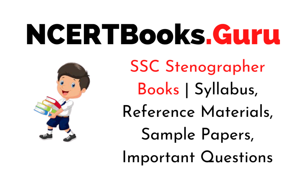SSC Stenographer Books Details, Study Materials, Syllabus, Notes