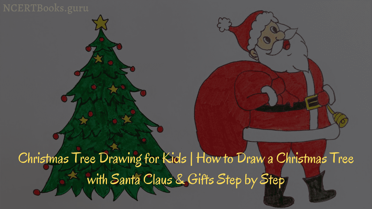 Christmas Tree Drawing with Santa claus gifts | Easy Drawing of ...