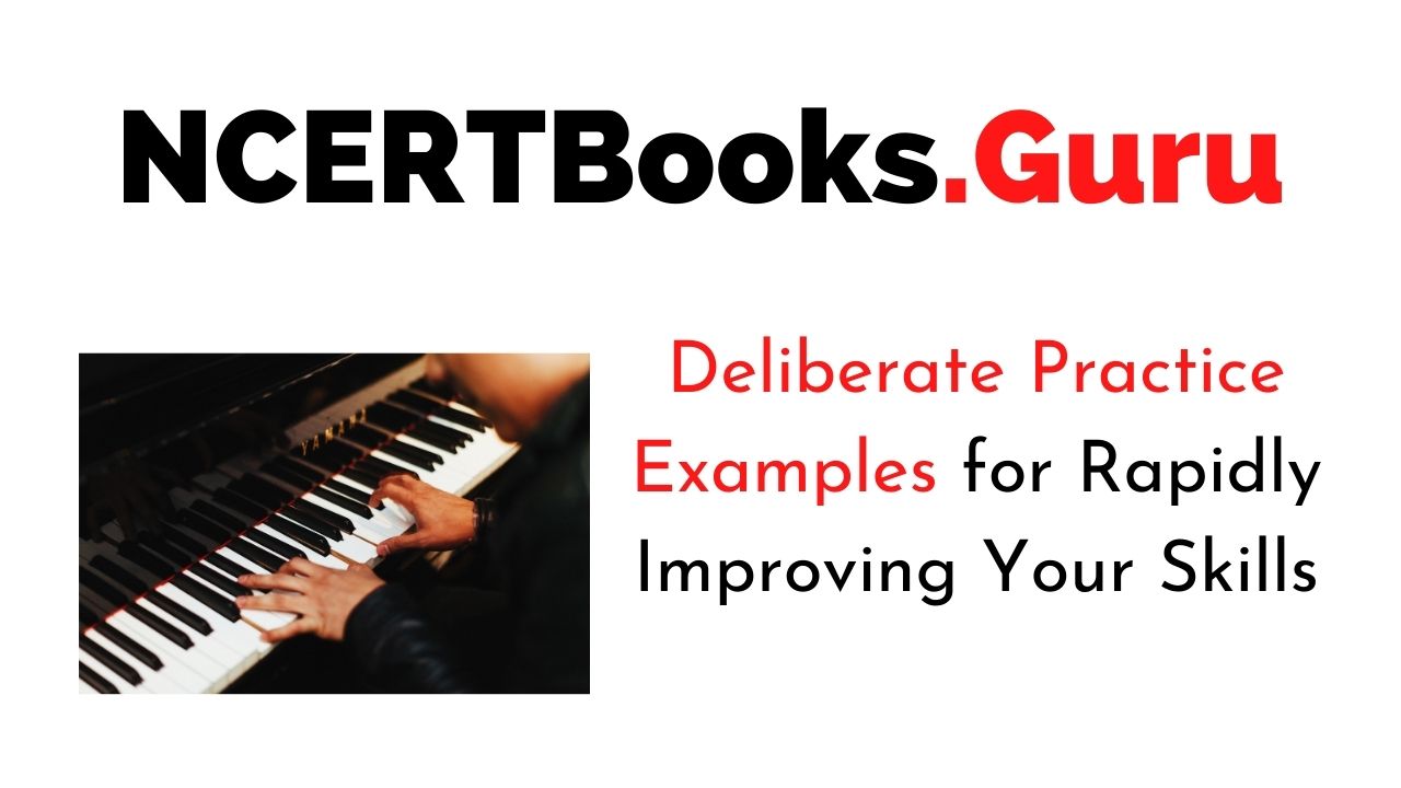 Deliberate Practice Examples
